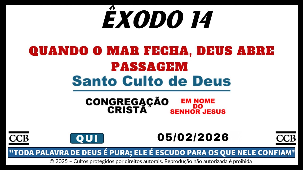 SANTO CULTO CCB HOJE ONLINE | ÊXODO 14 | QUANDO O MAR FECHA, DEUS ABRE PASSAGEM | QUI - 05/02/2026