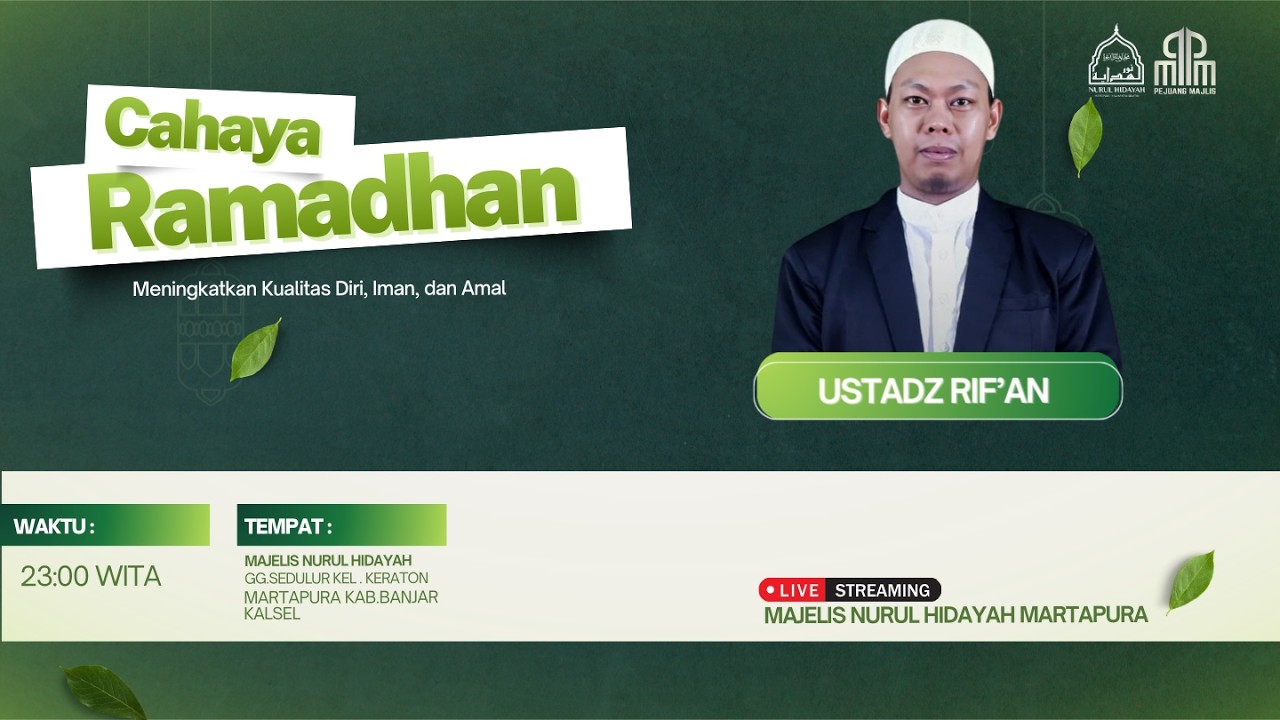 🔴(LIVE) PENGAJIAN RUTIN BULAN RAMADHAN MALAM KE 10 MAJELIS NURUL HIDAYAH MARTAPURA