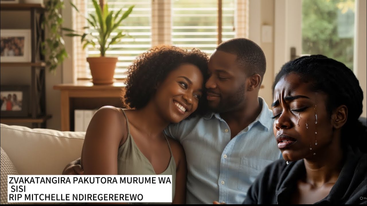 ZVAKATANGIRA PAKUDANANA NEMURUME WA SISI RIP MUTCHELLE NDIREGEREREWO NDATAMBURA