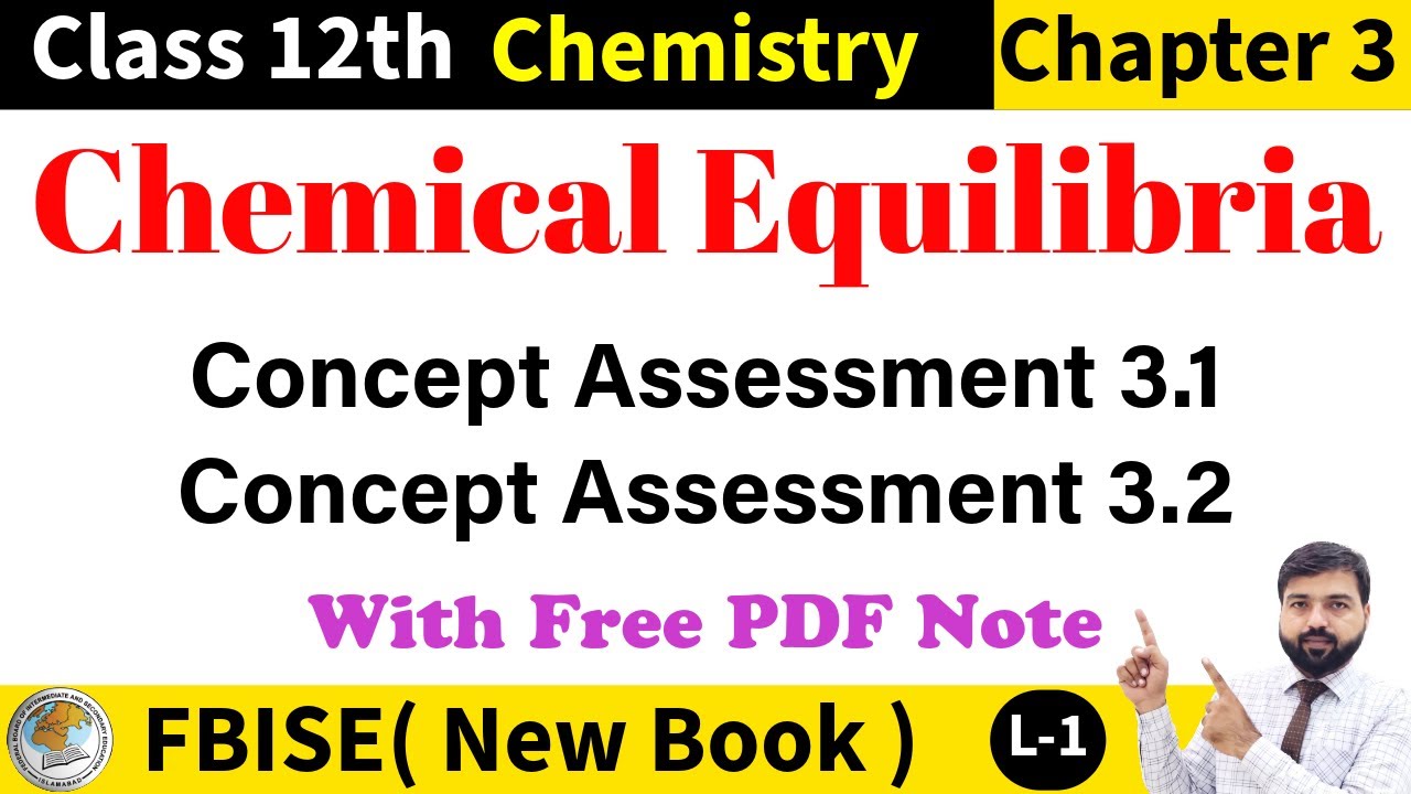 Concept Assessment 3.1 | Concept Assessment 3.2 | FBISE Chemistry Class 12 New Book 2025 |
