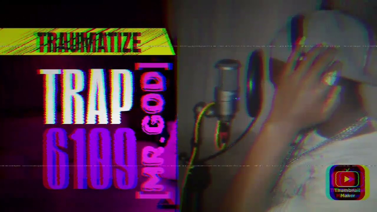 Trap6109 - Traumatize (Official audio)
