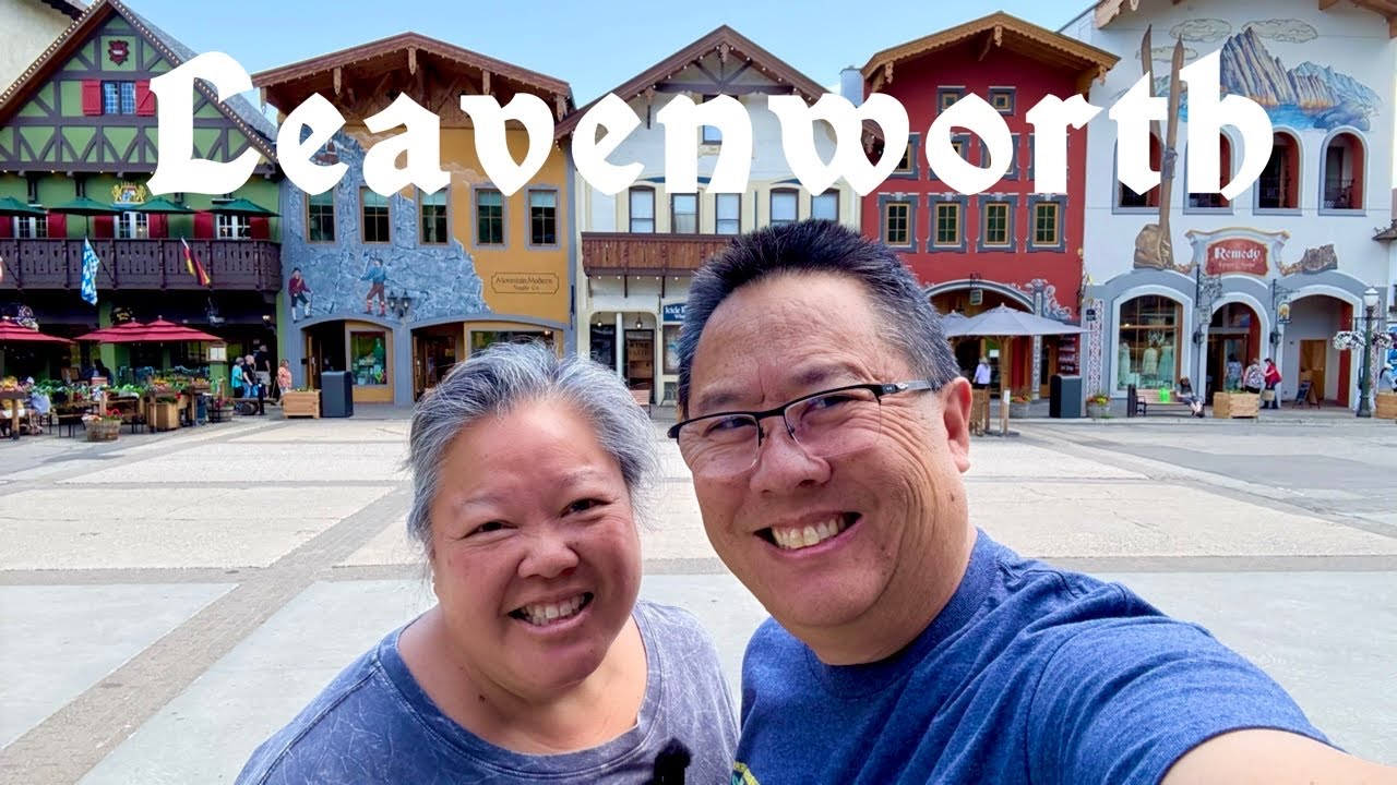 LEAVENWORTH: Our First Time Visiting This Bavarian Town