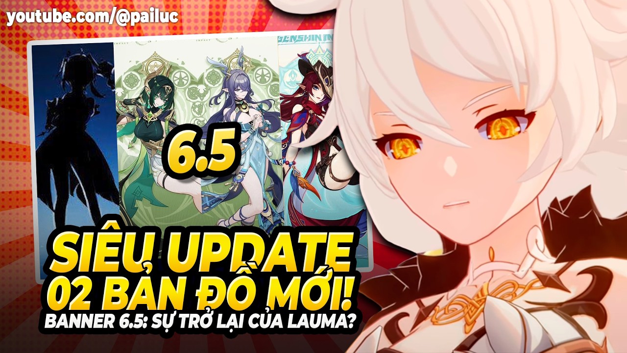 Giải Cơn Khát Nguyên Thạch 6.5! Có 2 Bản Đồ Mới! Banner 6.5 Những Team Top 1 DPS Trở Lại! KIT Linnea