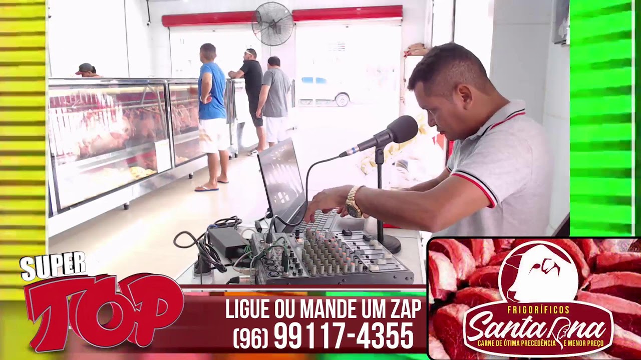 AO VIVO DOS FRIGORÍFICOS SANTA ANA PROGRAMA SUPER TOP