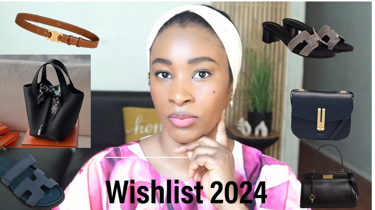 Wishlist Luxe 2024: Ma selection d’article luxe, HERMÈS ,CÉLINE,SAINT LAURENT..