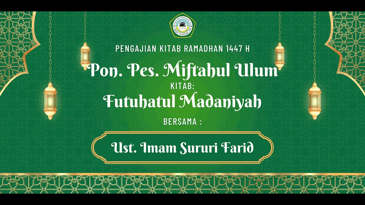 PENGAJIAN KITAB FUTUHATUL MADANIYAH
