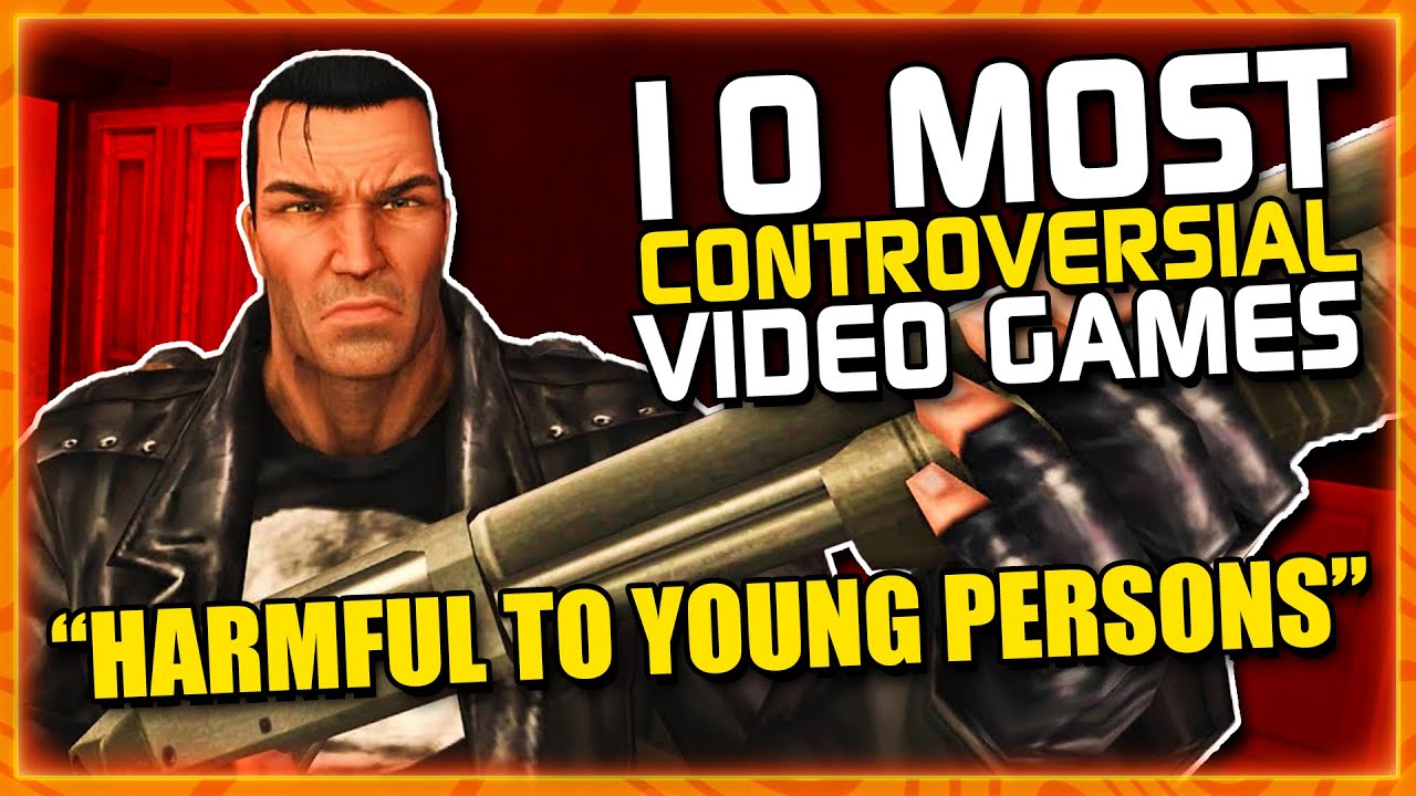 10 Most Controversial Video Games Of All Time