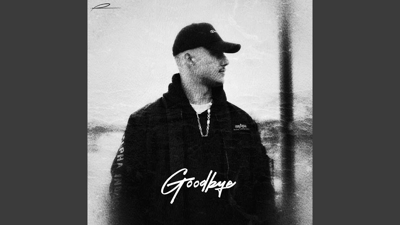 Goodbye