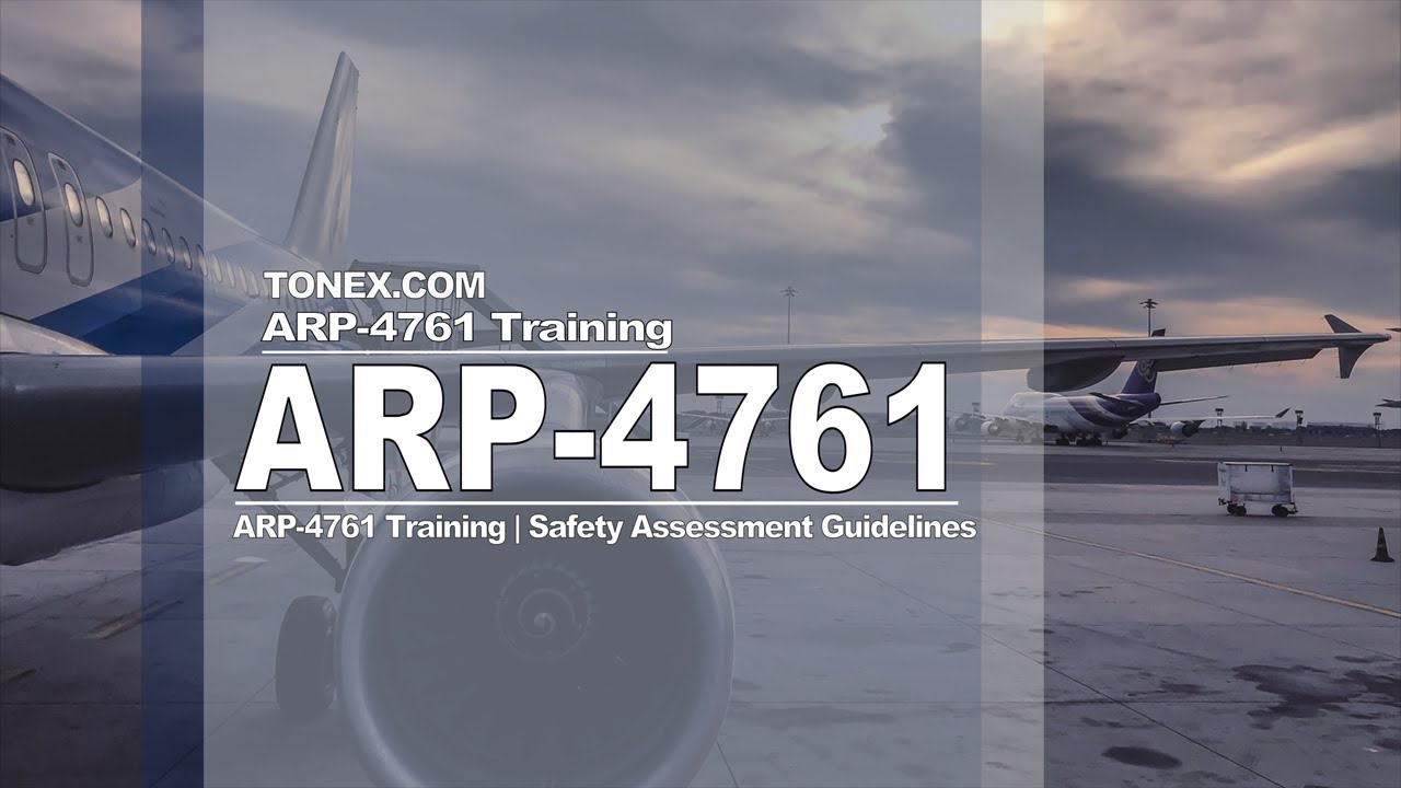 Watch ARP-4761 Video, Aircraft Safety Assessment Guidelines, High Value Training - Tonex Training