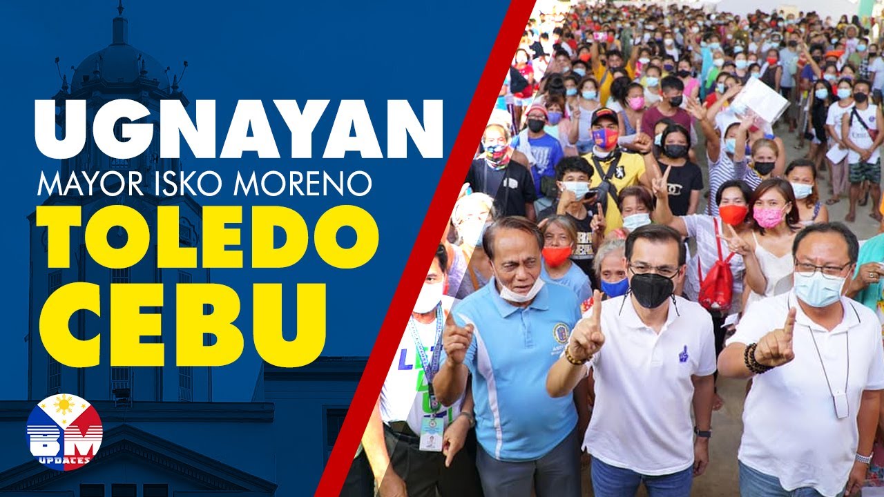 Ugnayan at Toledo City, Cebu | Mayor Isko Moreno