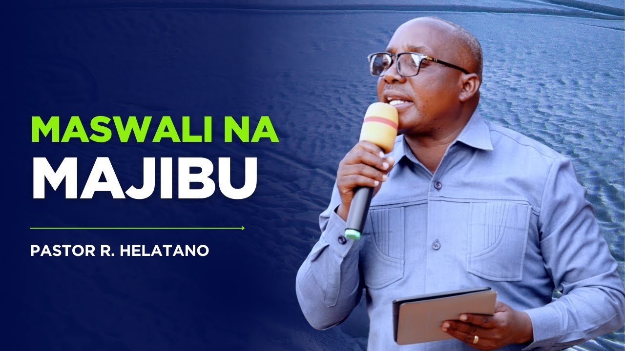 Maswali Na Majibu _ Pastor Helatano｜Mpwapwa Meetings 🇹🇿