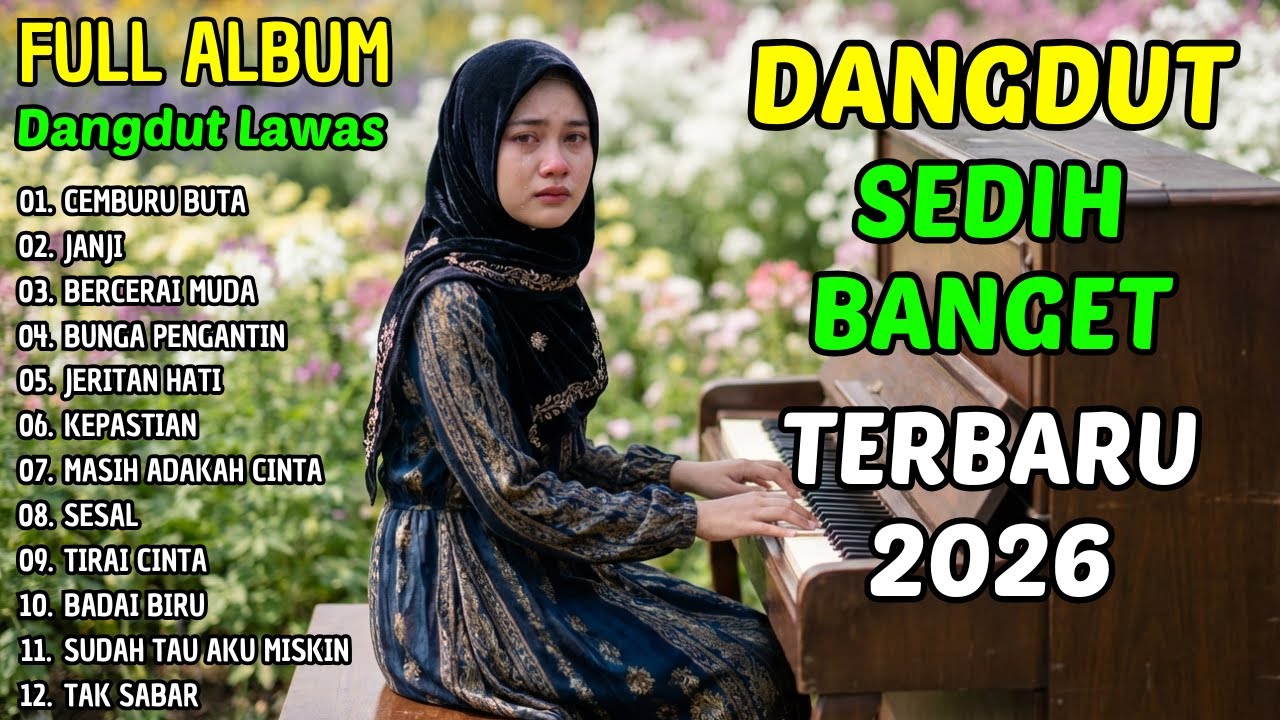 CEMBURU BUTA • JANJI • SESAL | DANGDUT LAWAS GALAU 1 JAM NONSTOP