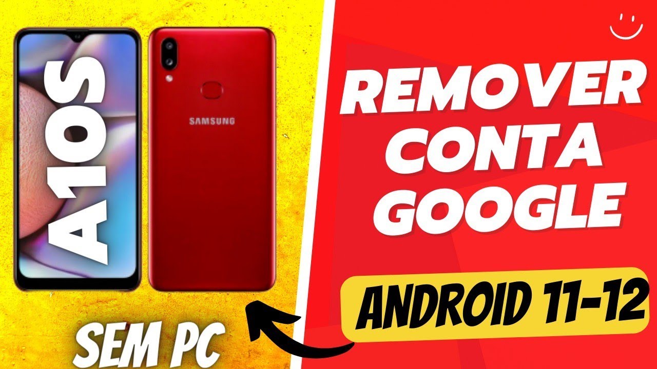 desbloqueio de conta Google Samsung A10s 2022 método atualizado Android 11 sem PC sem chip