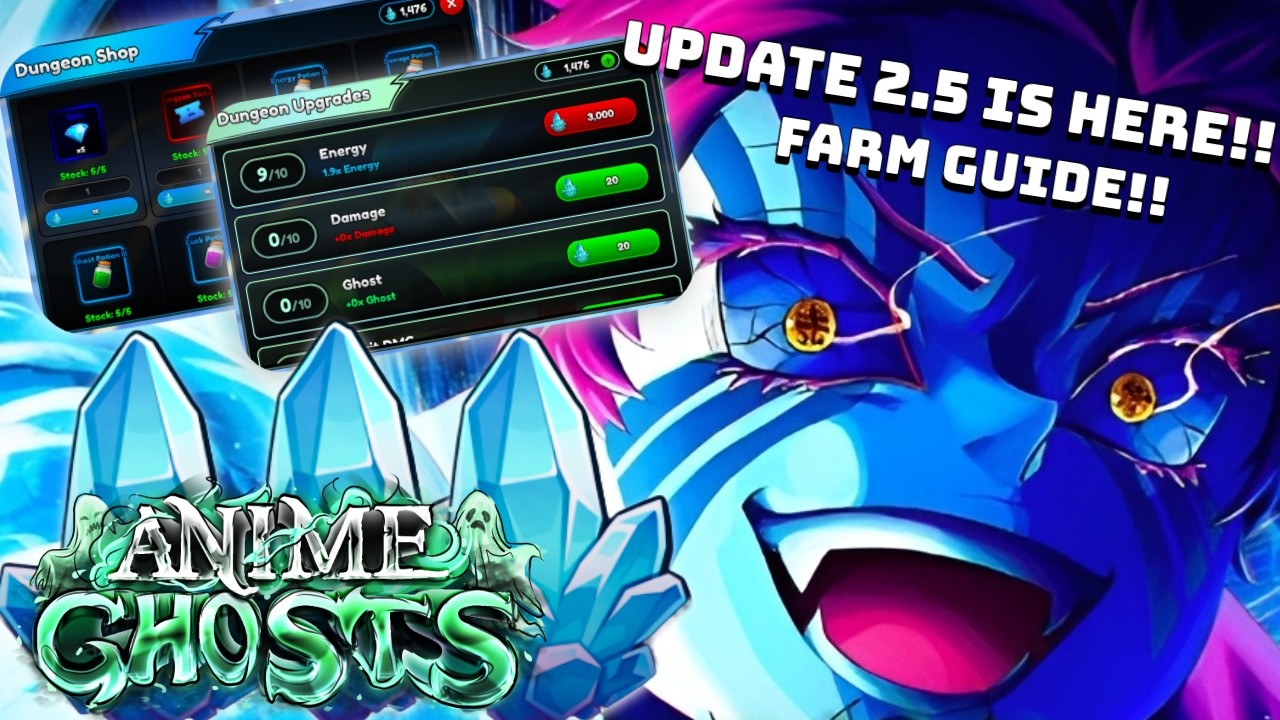 Anime Ghost Update 2.5 is HERE!! Best Way to Farm Dungeon Shards & Increase Your Energy!! New Codes!