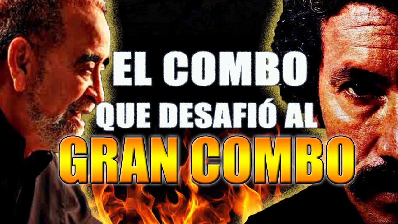 La mayor RIVALIDAD que tuvo EL GRAN COMBO [ EL COMBO DEL AYER ]
