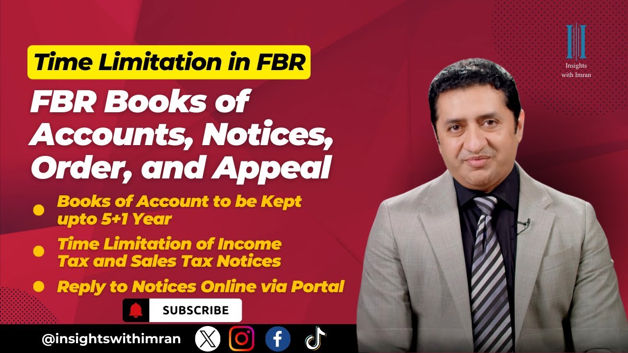 Time Limitation of FBR Notices | Books of Account, Notice, Order, and Appeal | How to Reply?