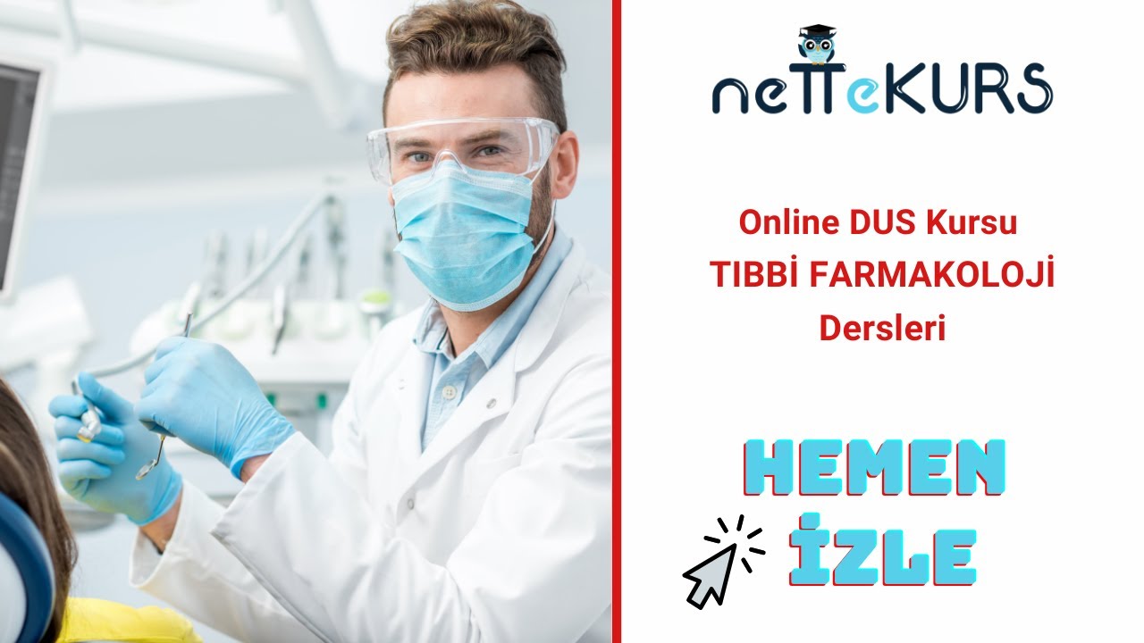 Online DUS Dersleri - Tıbbi Farmakoloji / nettekurs.com - Online DUS Kursu