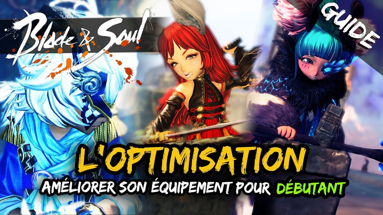 ► BLADE & SOUL FR - COMMENT AMÉLIORER SON STUFF #1 : LES ARMES & LES BAGUAS ! [DÉBUTANT]