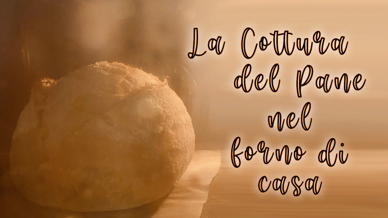 PANE - COTTURA NEL FORNO di CASA - NO PENTOLA