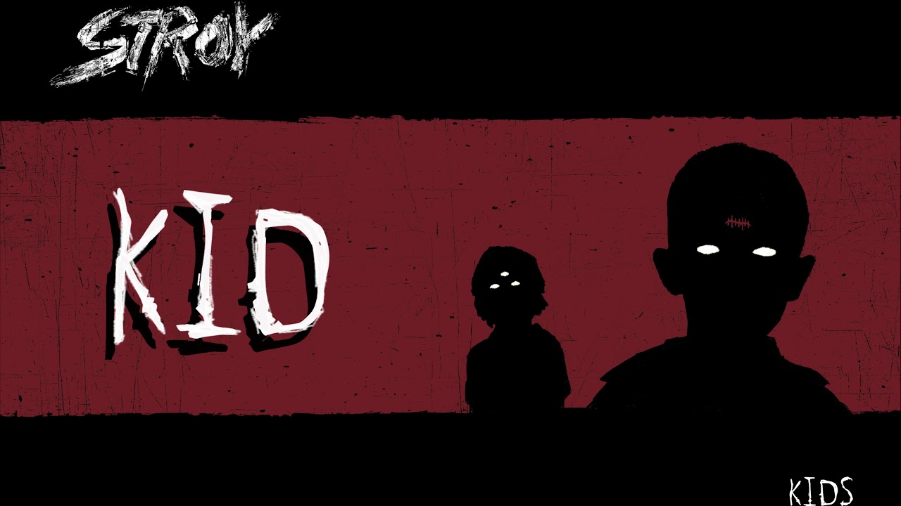 Stroy - Kid