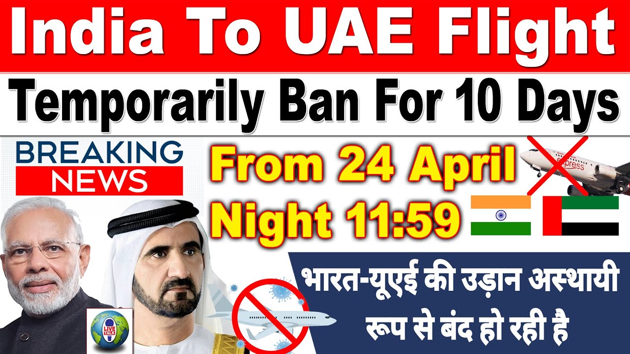 BREAKING NEWS | INDIA TO UAE FLIGHT TEMPORARILY BANNED | LIVE TALK DUBAI