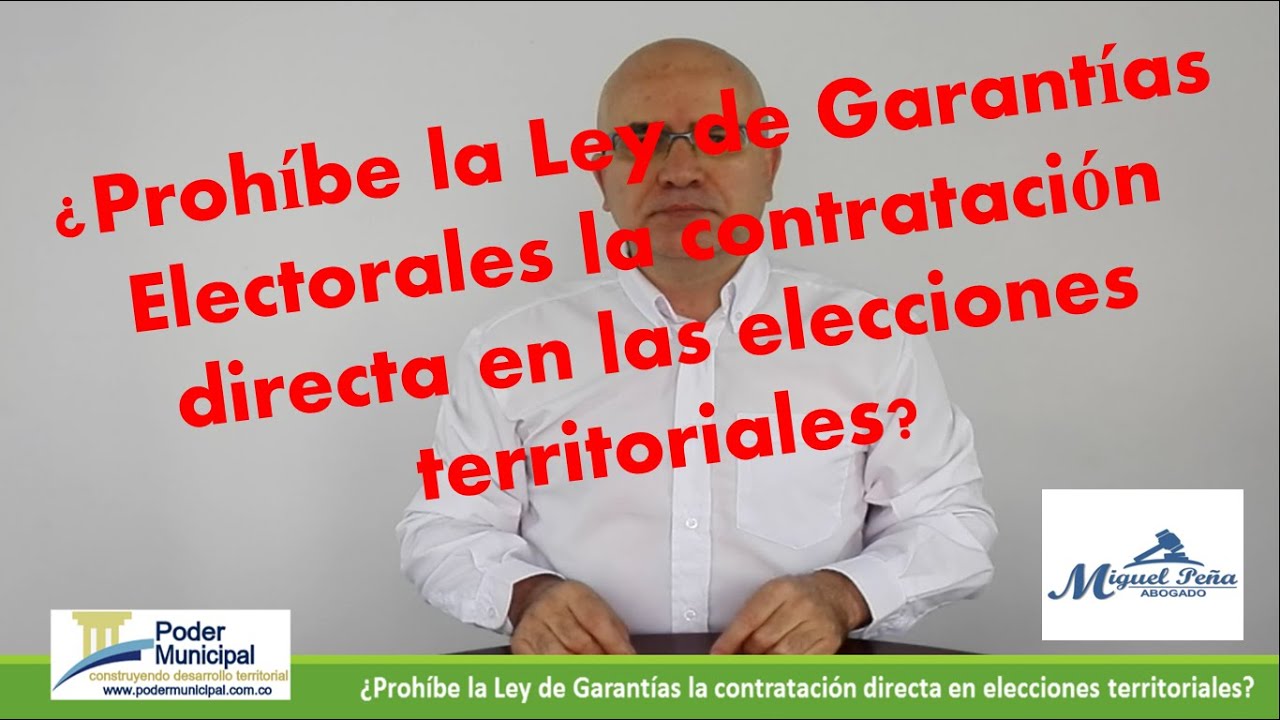 ¿Prohíbe la Ley de Garantías Electorales la contratación directa en las elecciones territoriales?