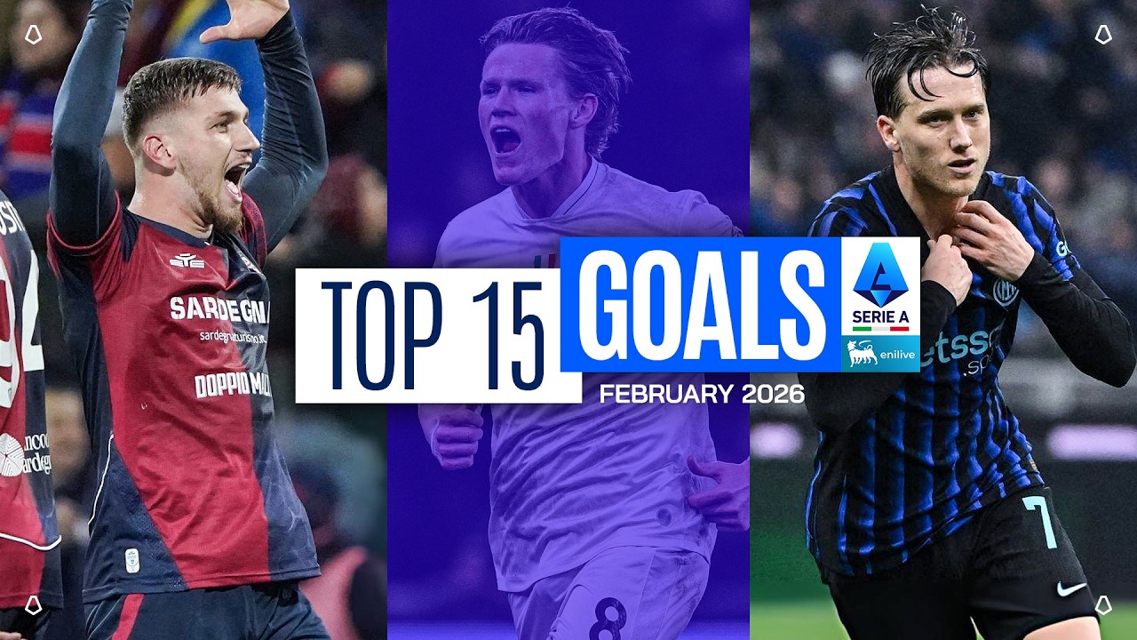 The Top 15 Goals of February | Top Goals by iliad | Serie A 2025/26