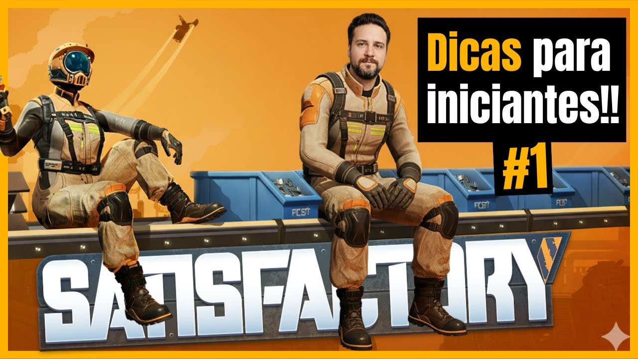 Satisfactory: 8 Dicas Essenciais para Iniciantes