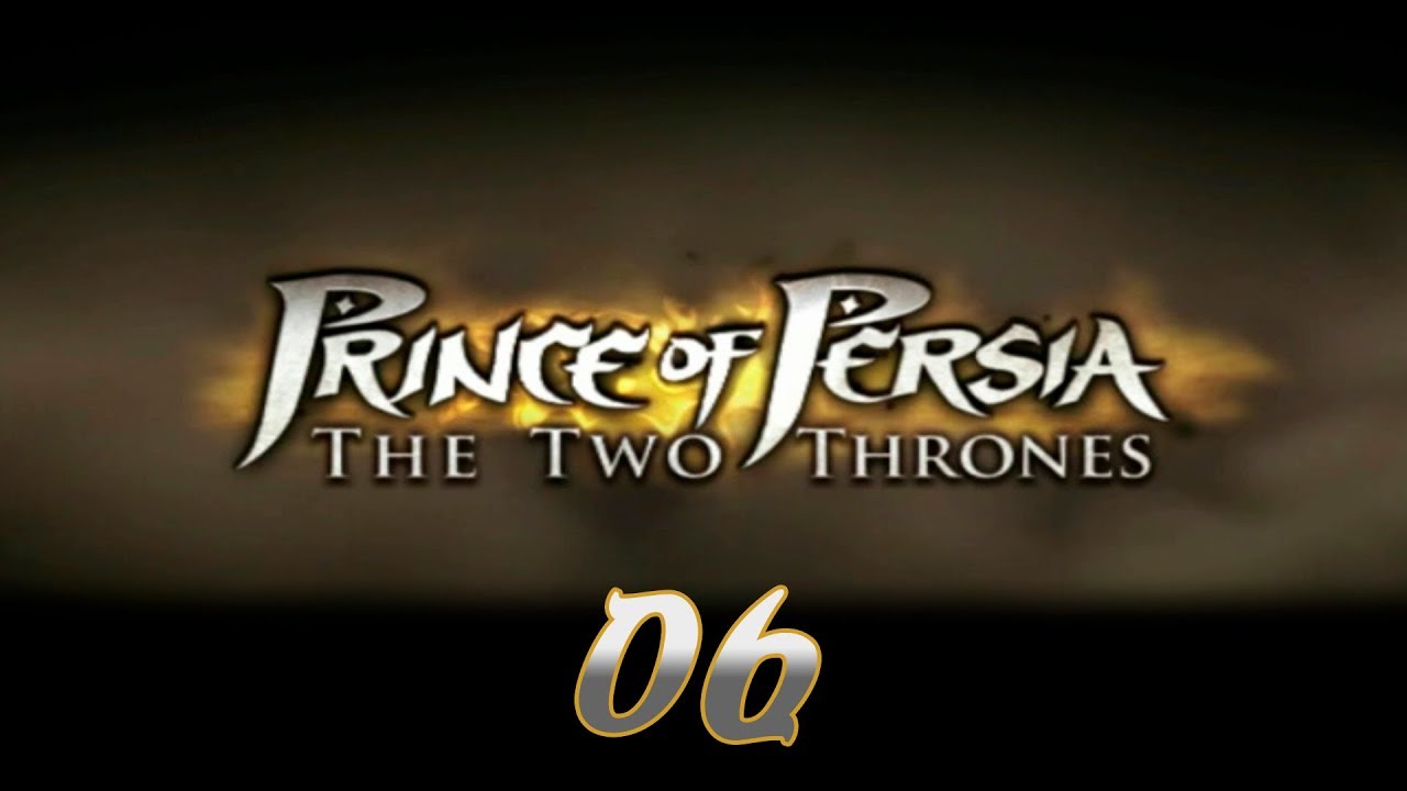 Prince of Persia: The Two Thrones - Прохождение pt6