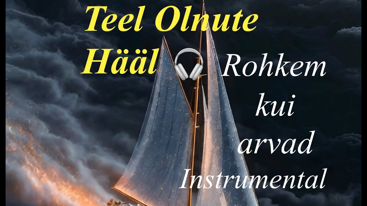 Rohkem kui arvad/Teel Olnute Hääl 🎧/Instrumental 