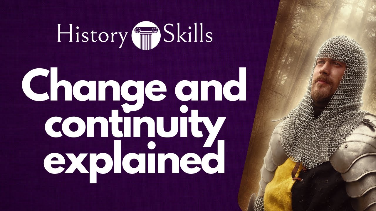 Change and Continuity in History Explained