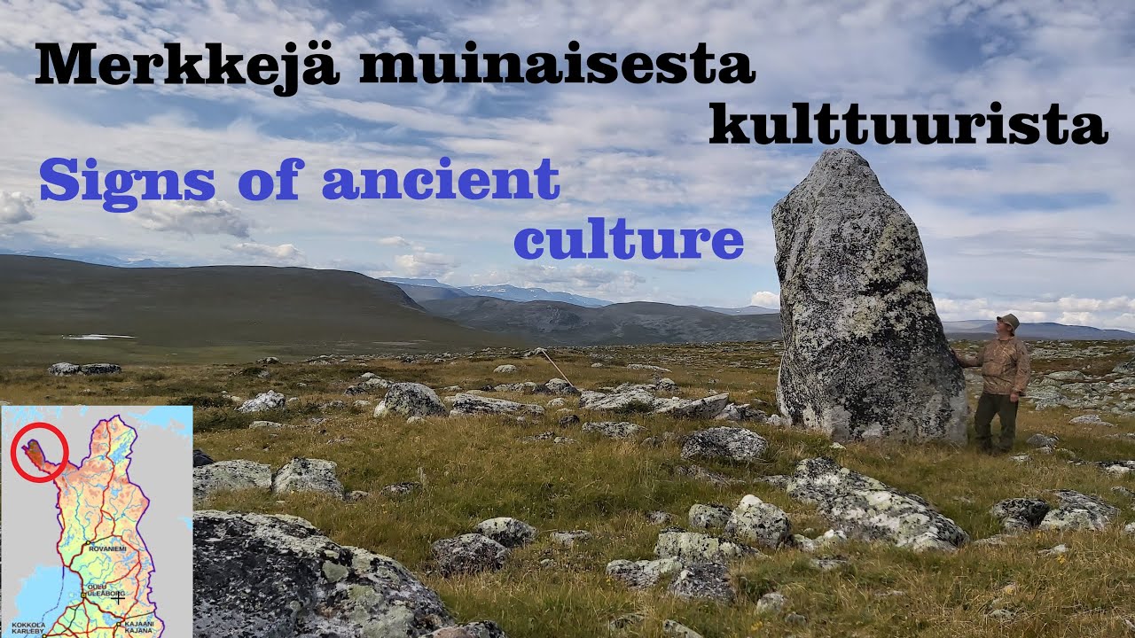 Merkkejä muinaisesta kulttuurista, Signs Of Ancient Culture.