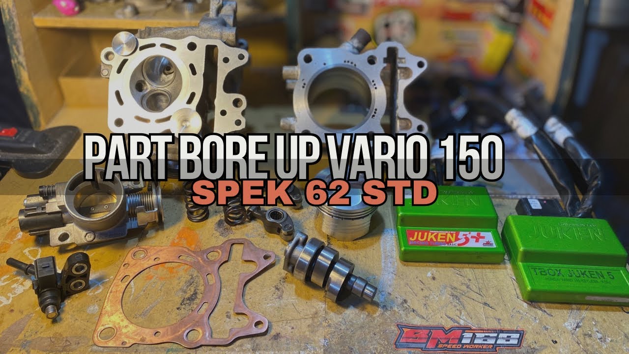 FULL CUSTOM❗️PART BORE UP VARIO 150 SPEK 62 STD DAILY USE