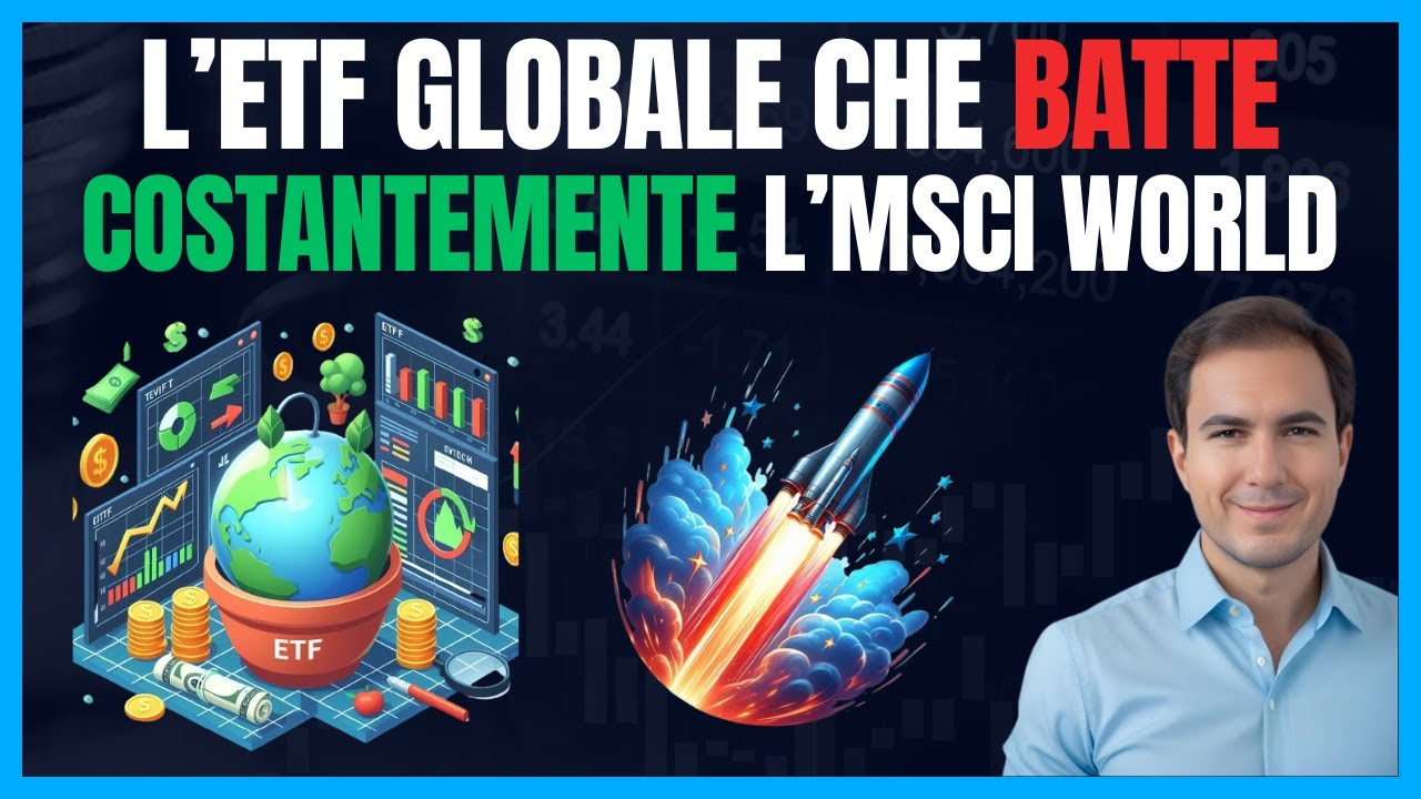 L'ETF globale che batte costantemente l'MSCI World