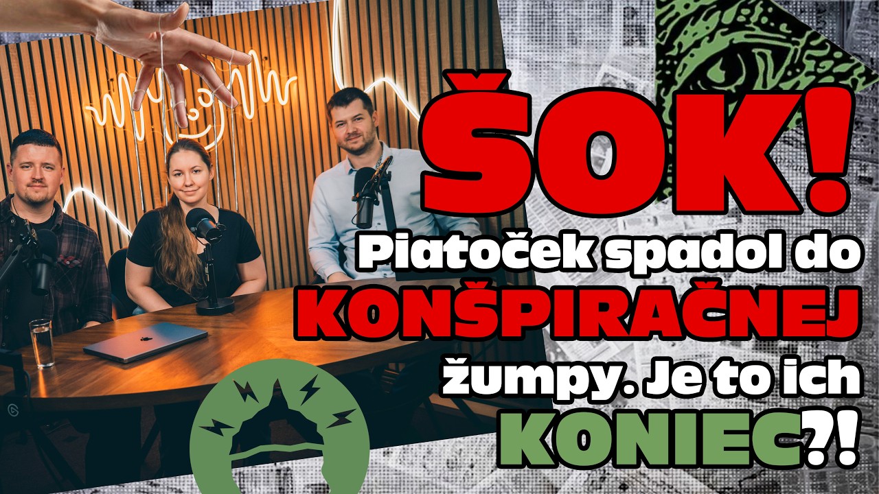 ŠOK! Piatoček spadol do KONŠPIRAČNEJ žumpy. Je to ich koniec?! (1/2)