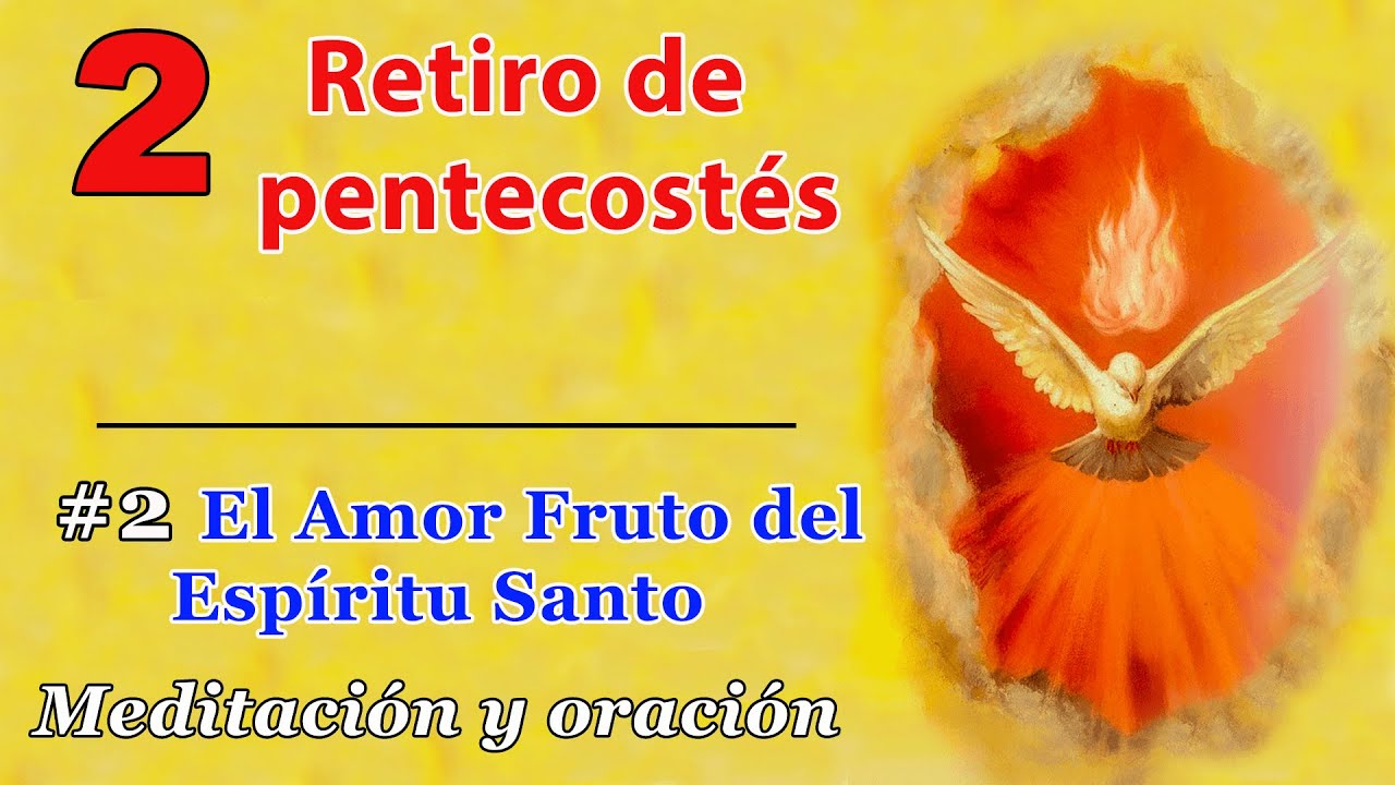 El Amor Fruto del Espíritu Santo