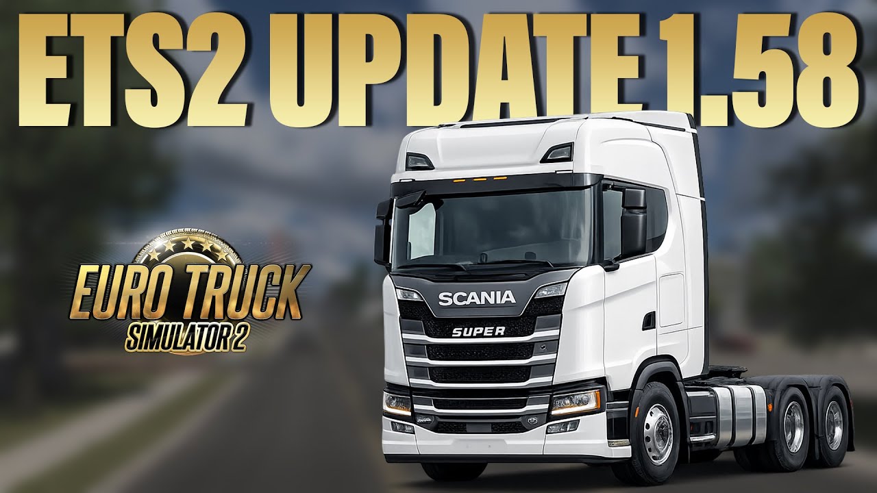 Обновление 1.58 для Euro Truck Simulator 2 | ВСЕ изменения