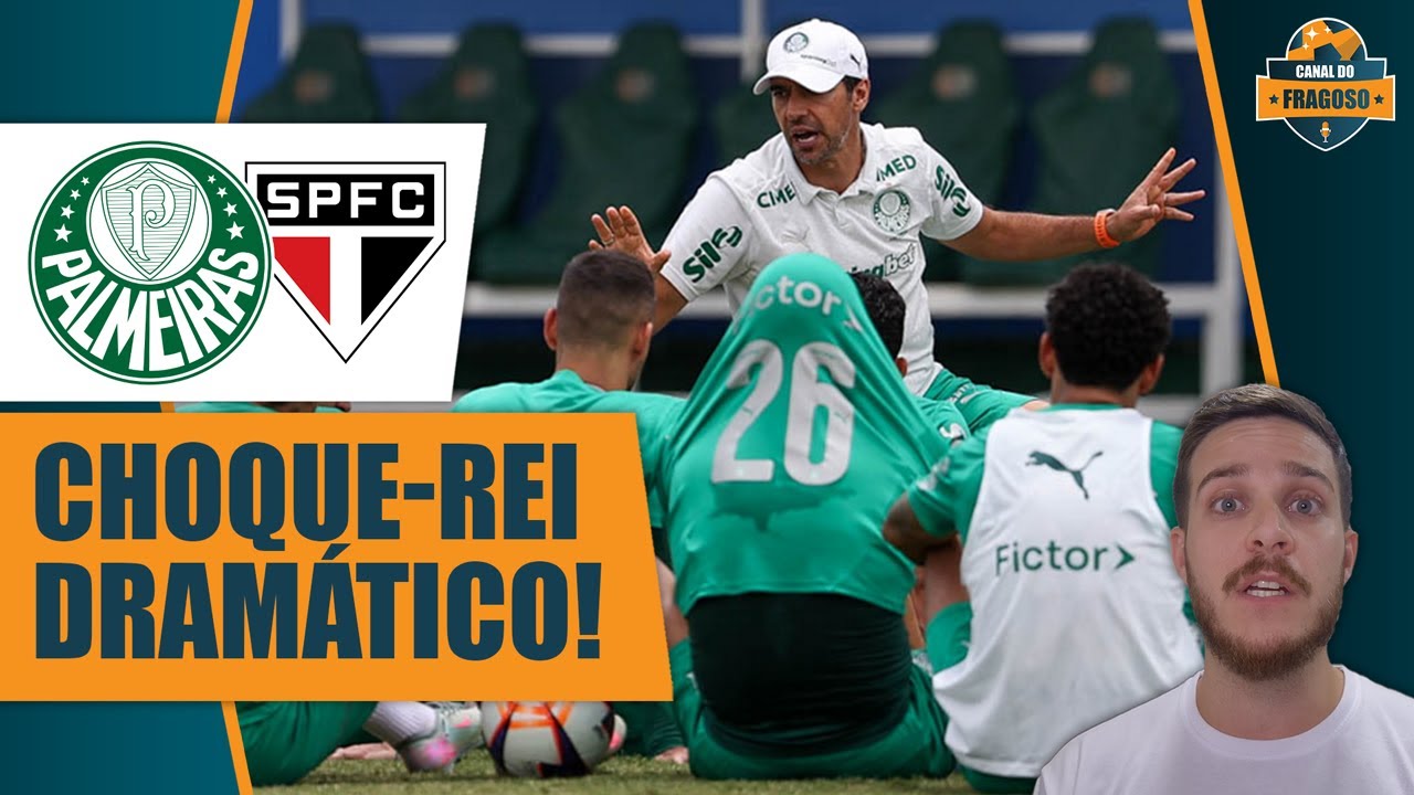 PRECISAM DAR RESPOSTA! CHOQUE-REI DRAMÁTICO! PALMEIRAS X SÃO PAULO NO PAULISTÃO 2026