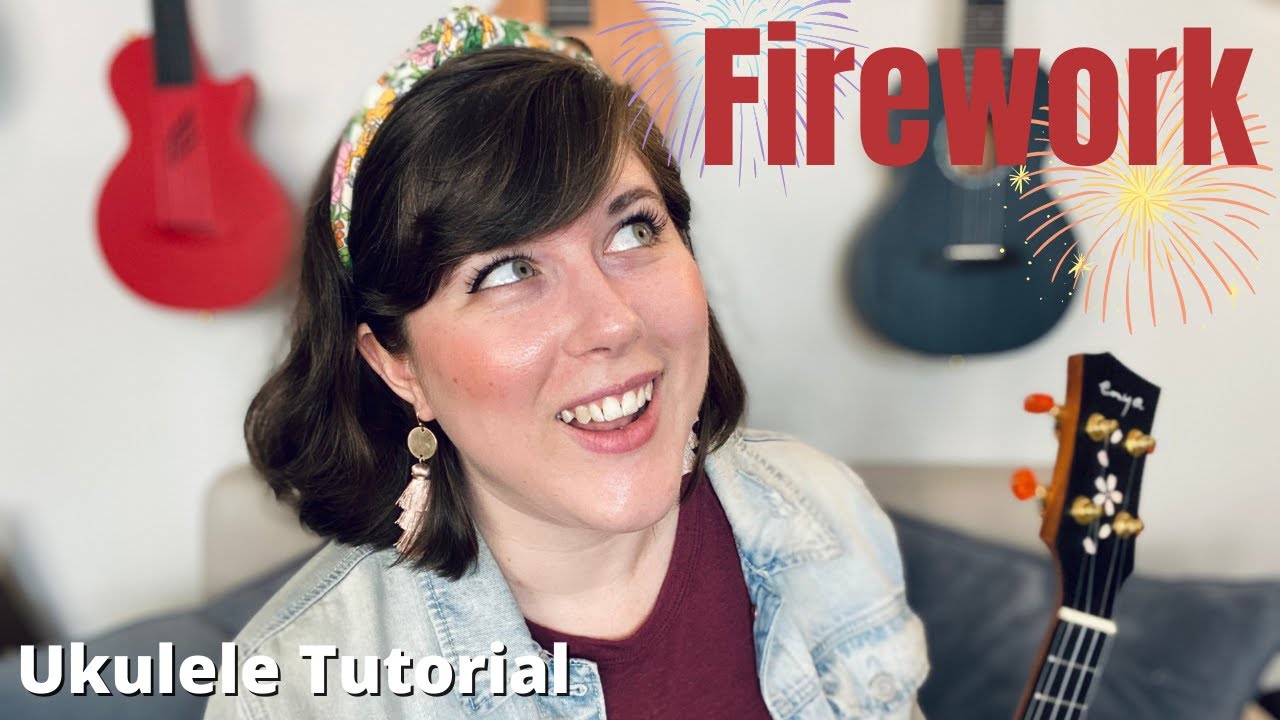 Firework by Katy Perry EASY Ukulele Tutorial and Play Along