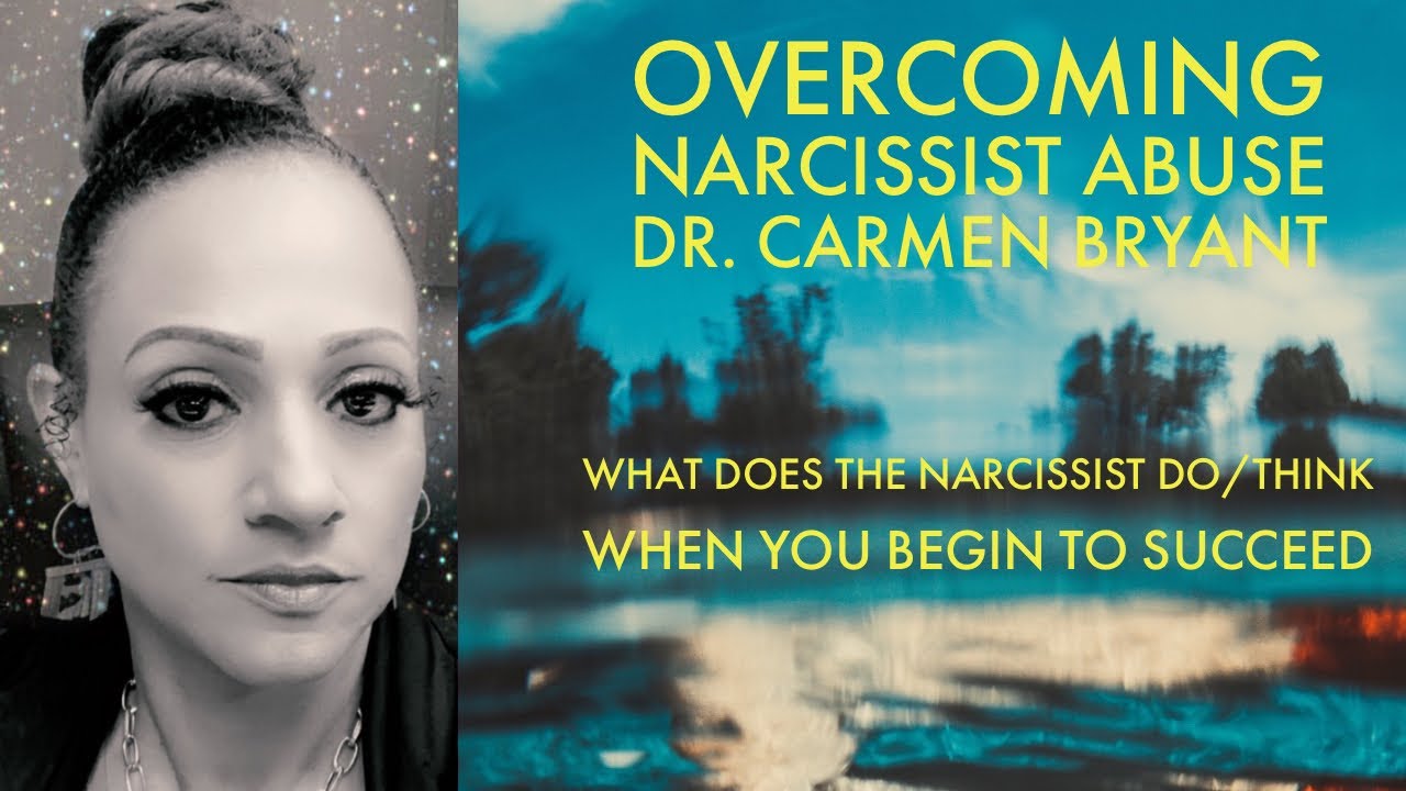 What does the narcissist do/think when you begin to succeed
