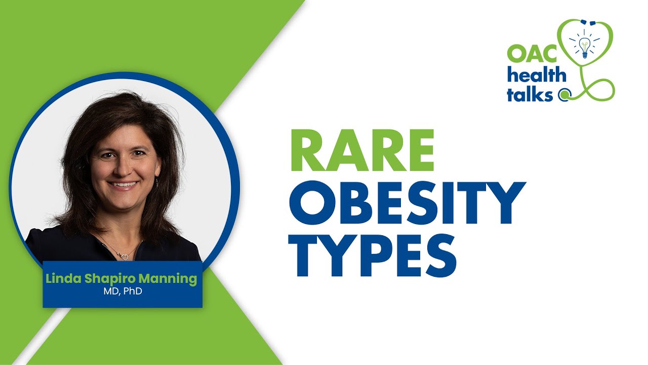 Understanding Rare Types of Obesity - Health Talks