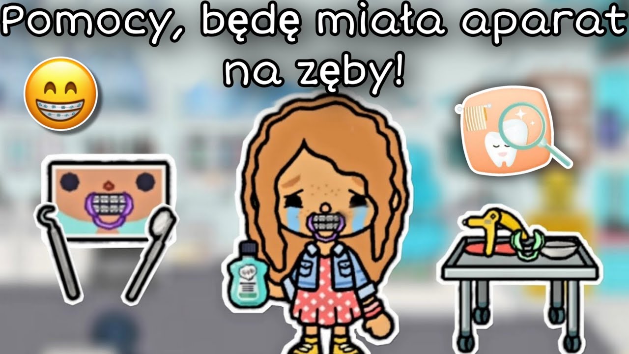 😨 POMOCY, BĘDĘ MIAŁA APARAT NA ZĘBY! 🤷‍♀️ | TOCA BOCA HISTORYJKI PO POLSKU | TOCA LIFE WORLD