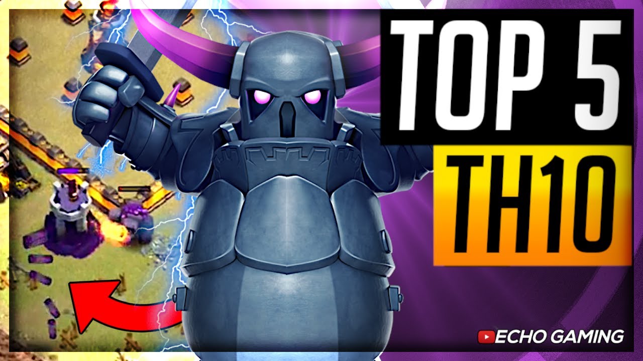 Top 5 Best Town Hall 10 Attacks