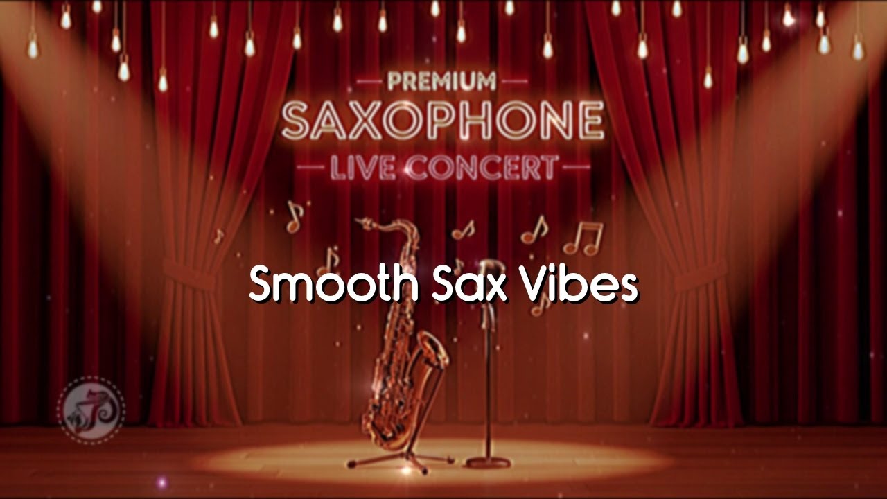 Chill Smooth Jazz Saxophone: Your Relaxing Music Vibe