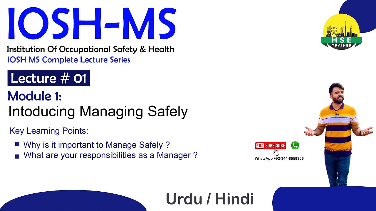 IOSH MS Lecture 1 (Module 1) Introduction Managing safely