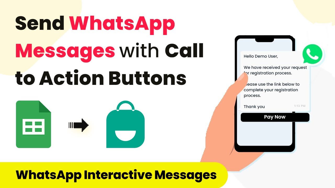 How to Send Interactive WhatsApp Messages with Quick Reply & Call to Actions Buttons