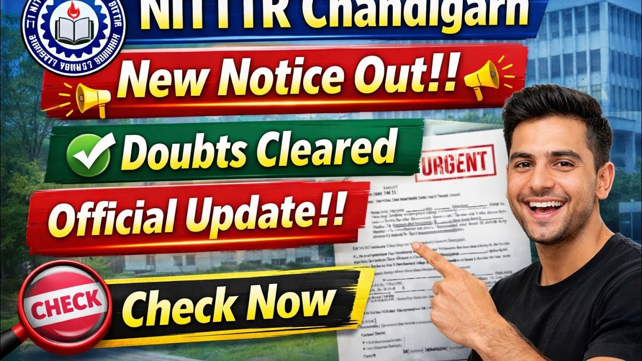 Doubts Cleared| NITTTR Chandigarh MTS, ASO Official Update, New Notice Out 