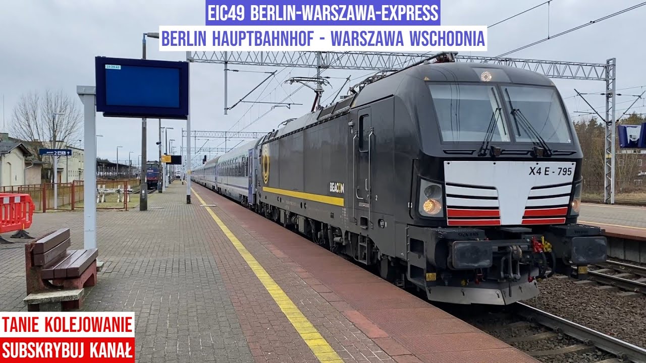 EIC49 BERLIN-WARSZAWA-EXPRESS Berlin Hbf - Warszawa Wschodnia  Siemens Vectron X4E Tanie Kolejowanie