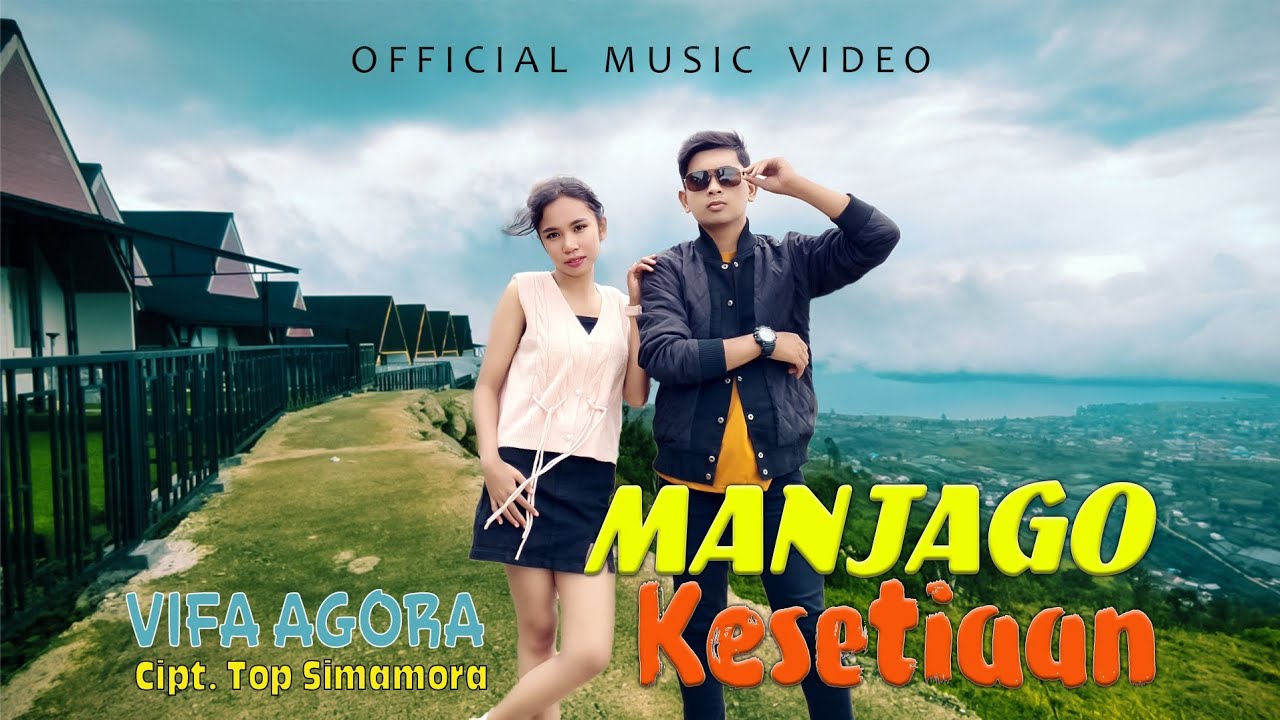 Manjago Kesetiaan - Vifa Agora (Official Music Video) 