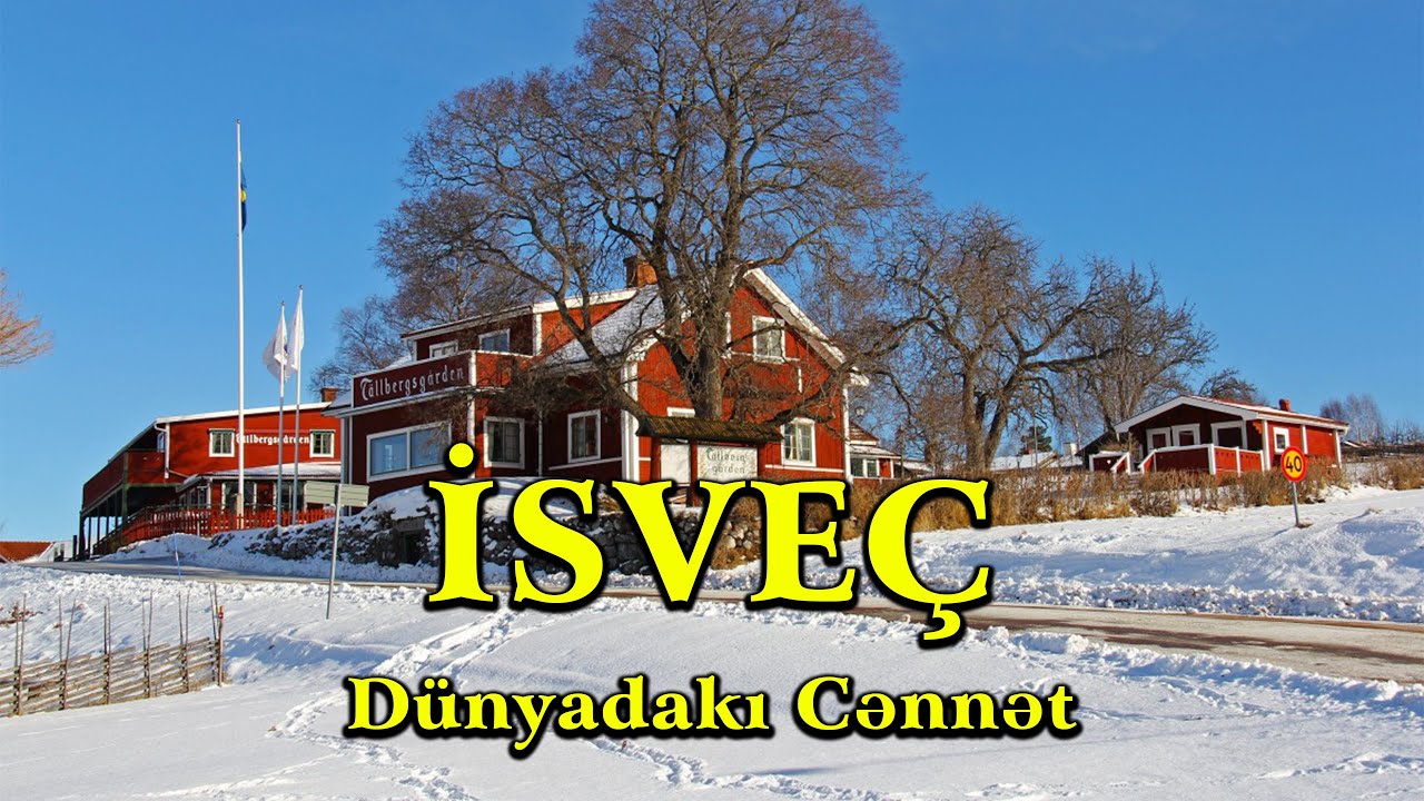 D&Uuml;NYADAKI CƏNNƏT - İsve&ccedil; (BAŞQA BİR D&Uuml;NYA)